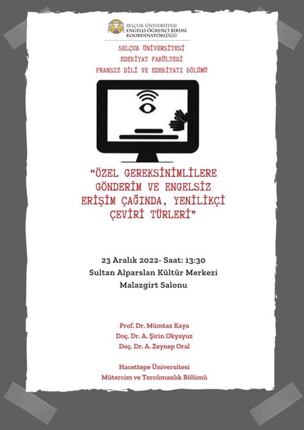 Özel Gereksinimlilere Gönderim ve Engelsiz Çağında, Yenilikçi Çeviri Türleri Programı Gerçekleştirildi 